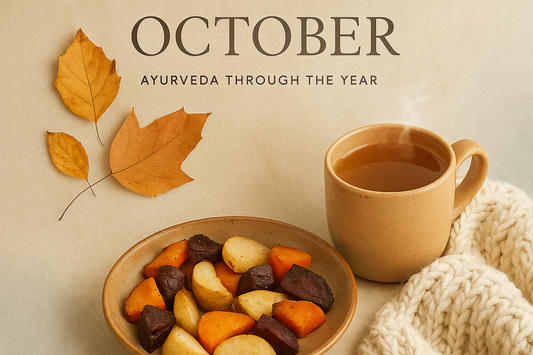 Ayurveda Through the Year: October